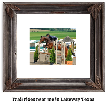 trail rides near me in Lakeway, Texas